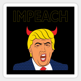 Impeach Trump Pro America Anti-Trump 45 Impeachment Magnet